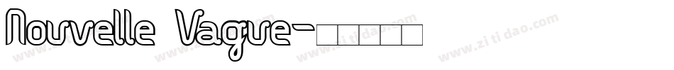 Nouvelle Vague字体转换